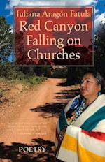 Red Canyon Falling on Churches