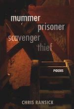 Mummer Prisoner Scavenger Thief