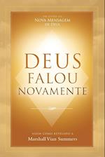 Deus falou novamente (God Has Spoken Again - Portuguese Edition)