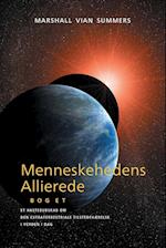 Menneskehedens Allierede (Allies of Humanity, Book one - Danish)