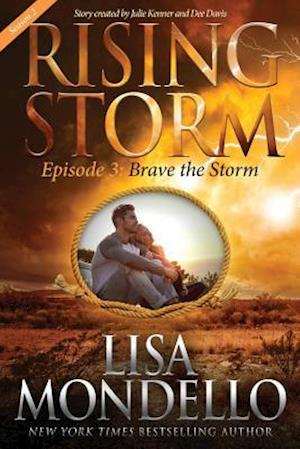 Brave the Storm, Season 2, Episode 3