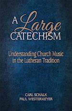 A Large Catechism