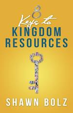 8 Keys to Kingdom Resources