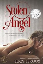 Stolen Angel: A Singular Obsession Book Three 