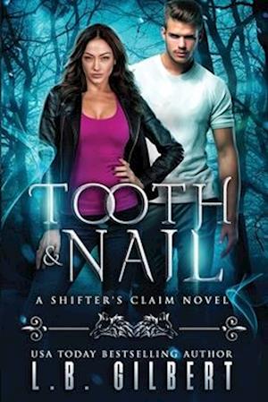 Tooth and Nail: