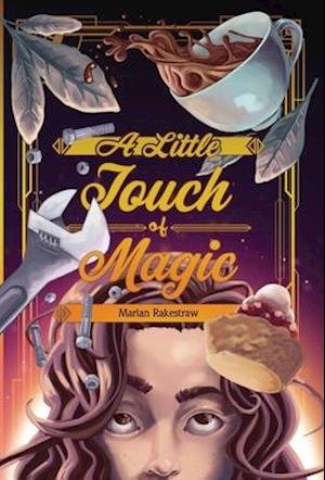 A Little Touch of Magic