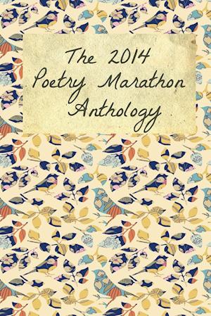 The 2014 Poetry Marathon Anthology
