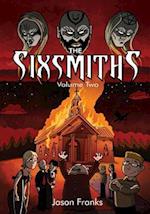The Sixsmiths: Volume Two 