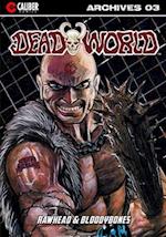 Deadworld Archives: Book Three 
