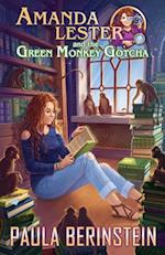 Amanda Lester and the Green Monkey Gotcha