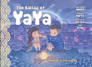 The Ballad of Yaya Book Three