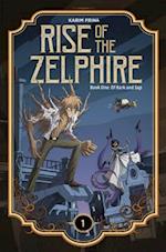 Rise of the Zelphire Book One