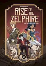 Rise of the Zelphire Book Two