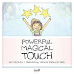 Powerful Magical Touch 