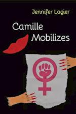 Camille Mobilizes