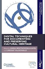 Digital Techniques for Documenting and Preserving Cultural Heritage