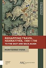 Remapping Travel Narratives, 1000-1700