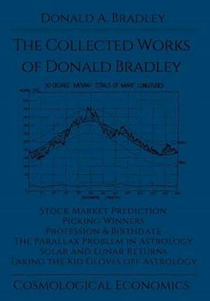 The Collected Writings of Donald Bradley