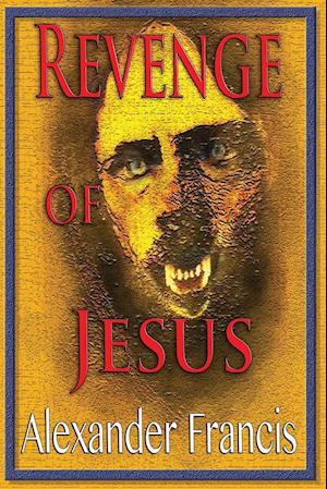 Revenge Of Jesus