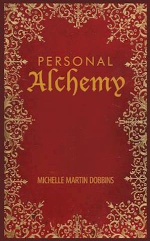 Personal Alchemy