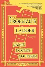 Froelich's Ladder