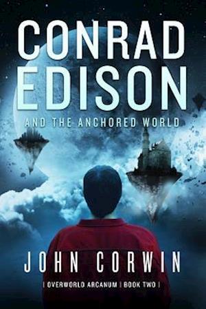 Conrad Edison and the Anchored World