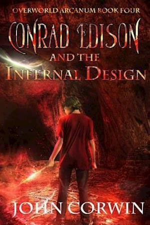 Conrad Edison and the Infernal Design