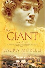 The Giant: A Novel of Michelangelo's David 