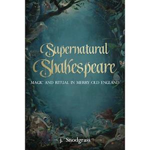 Supernatural Shakespeare