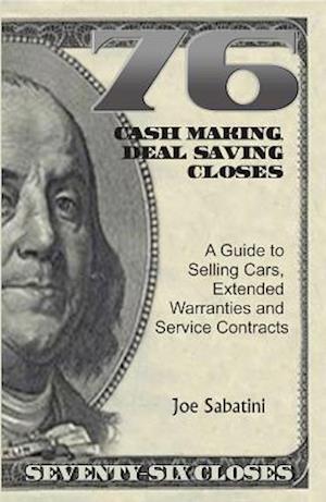 76 Cash Making, Deal Saving Closes