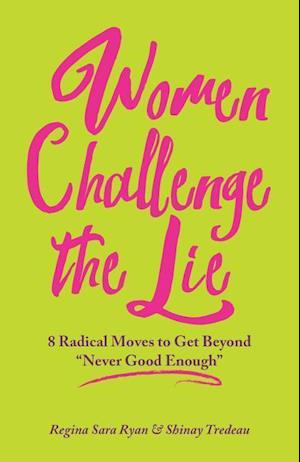 Women Challenge the Lie