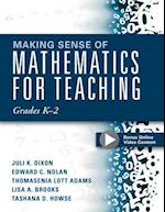 Making Sense of Mathematics for Teaching Grades K-2