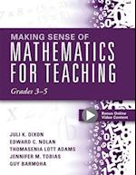 Making Sense of Mathematics for Teaching Grades 3-5