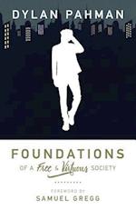 Foundations of a Free & Virtuous Society