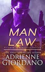 Man Law: A Romantic Suspense Series 