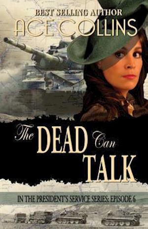 The Dead Can Talk