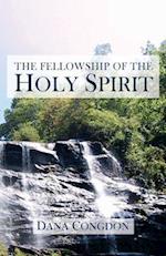 The Fellowship of the Holy Spirit