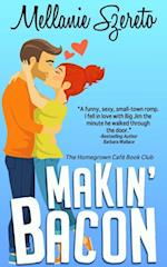 Makin' Bacon (The Homegrown Cafe Book Club 1)