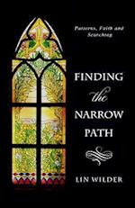 Finding the Narrow Path : Patterns, Faith and Searching