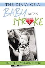 The Diary of a Baby and a Stroke