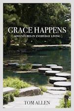Grace Happens