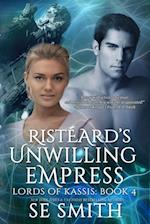 Risteard's Unwilling Empress