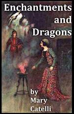 Enchantments and Dragons