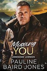 Missing You: Lonesome Lawmen 3 