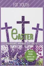 Easter Programs Dramas and Skits for Youth