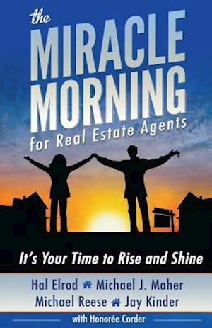 The Miracle Morning for Real Estate Agents