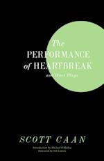 Performance of Heartbreak and Other Plays
