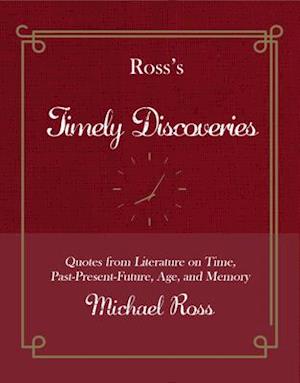 Ross's Timely Discoveries