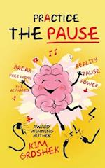 Practice the Pause 