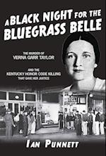 Black Night for the Bluegrass Belle a